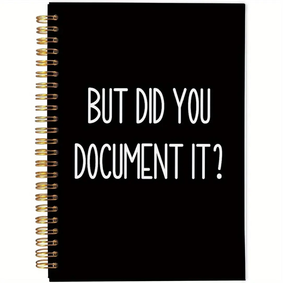 But Did You Document It Notebook, 1 Set, Funny Human Resources Employee Spiral Notebook, Office Stationery & Supplies, Funny Notebooks