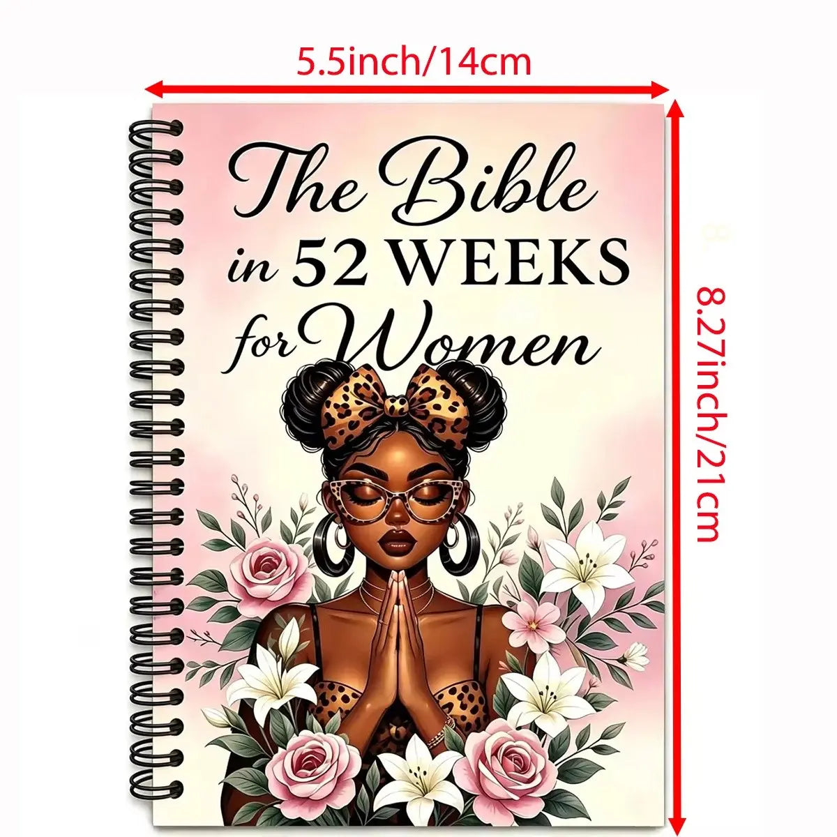 The Bible in 52 Weeks for Women, 52-Week Spiral Binding Bible Study Guide, Spiritual Growth Inspirational Devotional Book, Includes Prayer and Reflection Pages, Structured Plan, Workbook